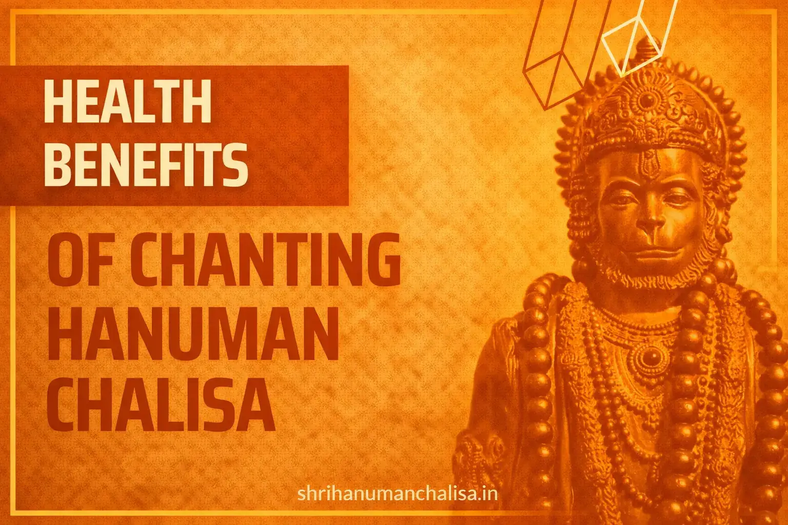 health benefits of hanuman chalisa